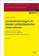 Ettinge, Joche Ettinger, Jochen Ettinger, SCHMITZ, Markus Schmitz - Umstrukturierungen im Bereich mittelständischer Unternehmen