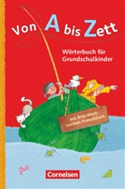 Gerhard Sennlaub - Von A bis Zett: Von A bis Zett - Wörterbuch für Grundschulkinder - Allgemeine Ausgabe