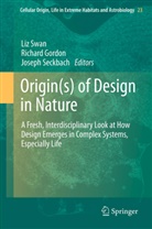 Richar Gordon, Richard Gordon, Joseph Seckbach, Liz Swan - Origin(s) of Design in Nature