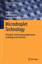 Philip Day, Andrea Manz, Andreas Manz, Yonghao Zhang - Microdroplet Technology