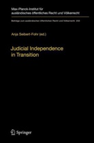 Anj Seibert-Fohr, Anja Seibert-Fohr - Judicial Independence in Transition