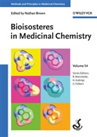 Nathan Brown, Gerd Folkers, Hugo Kubinyi, Raimund Mannhold, Nathan Brown, Gerd Folkers... - Bioisosteres in Medicinal Chemistry