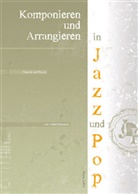 André Bellmont, Andre Belmont, André Belmont, Lugert Verlag - Arrangieren und Komponieren in Jazz und Pop