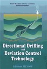 -, Collectif, -COLLECTIF, Editions Technip, French Oil &amp; Gas Industry Association - DIRECTIONAL DRILLING AND DEVIATION CONTR