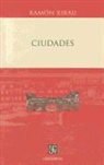 Ramon Xirau - Ciudades