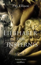 Fay Ellison - Liebhaber der Finsternis