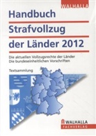 Handbuch Strafvollzug der Länder 2012