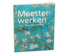 Denise Willemstein, Roelie Zwikker, Luuk Kramer, Sjraar Van Heugten - Meesterwerken in het Van Gogh Museum / druk Heruitgave