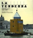 Frederic Migayrou, Frédéric Migayrou, Migayrou Frederic - La Tendenza : architectures italiennes, 1965-1985. La Tendenza : italian architectures, 1965-1985