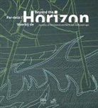 Anne Lehoerff - Beyond The Horizon Catalogue expo anglais