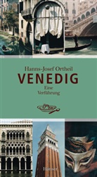 Hanns-Josef Ortheil, Jörg Schaper - Venedig