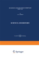 G R Searle, G. R Searle, G.R Searle - Eugenics and Politics in Britain, 1900-1914