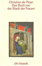 Christine de Pizan - Das Buch von der Stadt der Frauen