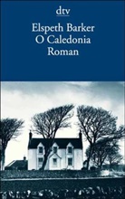 Elspeth Barker - O Caledonia