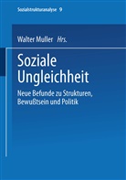 Walte Müller, Walter Müller - Soziale Ungleichheit
