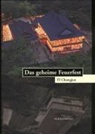 Chungjun Yi, Yi Chungjun - Das geheime Feuerfest