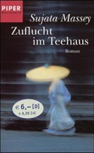 Sujata Massey - Zuflucht im Teehaus