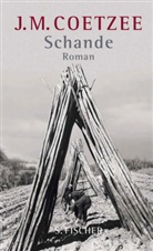 J. M. Coetzee - Schande