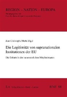 Jean- Merle, Jean-Christophe Merle - Die Legitimität von supranationalen Institutionen der EU