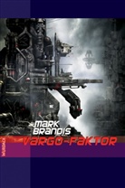 Mark Brandis - Mark Brandis - Vargo Faktor, 32 Teile