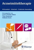Wi Kirch, Wilhelm Kirch, Gerd Achi Kullak-Ublick, Gerd Achim Kullak-Ublick, M.D. Siepmann, Tim Siepmann... - Arzneimitteltherapie