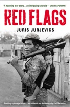 Juris Jurjevics, Juris Jurjevics - Red Flags