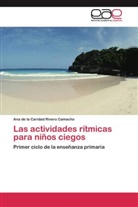 Ana de la Caridad Rivero Camacho - Las actividades rítmicas para niños ciegos