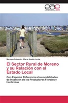 Marian Calvente, Mariana Calvente, María Amalia Lorda - El Sector Rural de Moreno y su Relación con el Estado Local