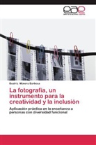 Beatriz Múnera Barbosa - La fotografía, un instrumento para la creatividad y la inclusión