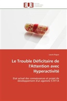 Laurie Rague, Rague-L - Le trouble deficitaire de l