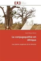 Daniel Mbassa Menick, Menick-d - La conjugopathie en afrique