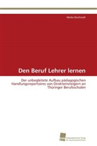 Meike Reinhardt - Den Beruf Lehrer lernen