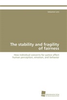 Sebastian Lotz - The stability and fragility of fairness