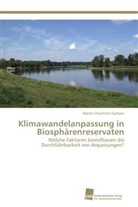 Martin Hirschnitz-Garbers - Klimawandelanpassung in Biosphärenreservaten