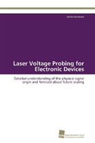 Ulrike Kindereit - Laser Voltage Probing for Electronic Devices