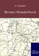 Fr Steudel, Fr. Steudel - Bremer Wanderbuch