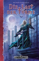 André Wiesler - Die Türme von Taladur - Die Last der Türme