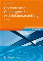Leopol, Cornelie Leopold, Matievits - Geometrische Grundlagen der Architekturdarstellung