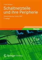 Ulrich Schlienz - Schaltnetzteile und ihre Peripherie