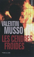 Valentin Musso, MUSSO VALENTIN, Valentin Musso - CENDRES FROIDES -LES-