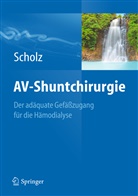 H. Scholz, Hans Scholz - AV-Shuntchirurgie