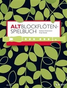 Birgit Baude, Barbara Hintermeier, Birgit Baude, Barbara Hintermeier - Altblockflöten-Spielbuch, für 1-3 Alt-Blockflöten, Klavier ad lib.