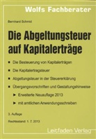 Bernhard Schmid, Bernhard Schmid - Die Abgeltungsteuer auf Kapitalerträge