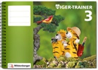 Matthia Heidenreich, Matthias Heidenreich, Kinkel-Craciu, Martina Kinkel-Craciunescu, Tamara Kropf, Thoma Laubis... - Mathetiger, Neubearbeitung: Mathetiger - Neubearbeitung 3. Schuljahr, Tiger-Trainer