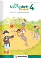 Stefanie Drecktrah, Eve Jacob - Das Übungsheft Deutsch: Das Übungsheft Deutsch 4