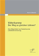 Nicole Cvitkovich - Väterkarenz: Der Weg zu gleichen Löhnen?