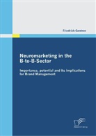 Friedrich Gentner - Neuromarketing in the B-to-B-Sector