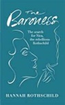 Hannah Rothschild - The Baroness