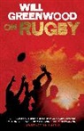 Will Greenwood - Will Greenwood on Rugby