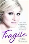 Nikki Grahame - Fragile